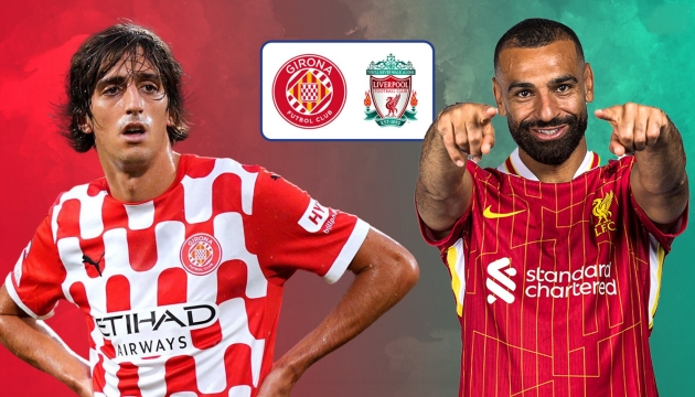 Nhận định Champions League – Girona vs Liverpool (00h45 ngày 11/12): 3 bàn; Thắng lợi thứ 6 liên tiếp