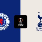 Nhận định Europa League – Rangers vs Tottenham (03h00 ngày 13/12): Sức ép chờ Postecoglou