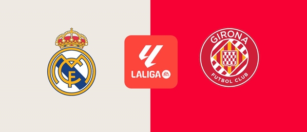 Nhận định La Liga – Real vs Girona (22h15 ngày 23/2): Khó lòng ngăn cản đội chủ nhà