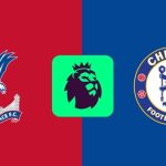 Nhận định Ngoại hạng Anh – Crystal Palace vs Chelsea (22h00 ngày 4/1): Thử thách khó nhằn; Điểm tựa lịch sử