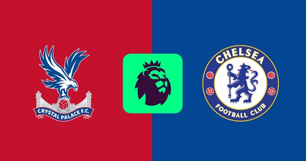 Nhận định Ngoại hạng Anh – Crystal Palace vs Chelsea (22h00 ngày 4/1): Thử thách khó nhằn; Điểm tựa lịch sử