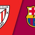 Nhận định Siêu cúp Tây Ban Nha – Athletic vs Barcelona (02h00 ngày 9/1): Thử thách lớn cho thầy trò Hansi Flick
