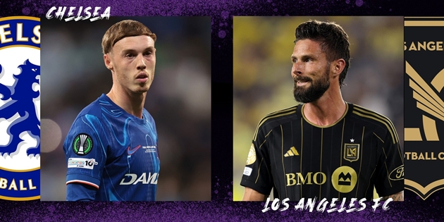 Soi trận Chelsea vs LAFC: Kiểm tra bản lĩnh