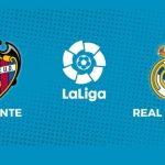Soi trận Levante vs Real: Hướng đến chuỗi thắng 6 tại La Liga