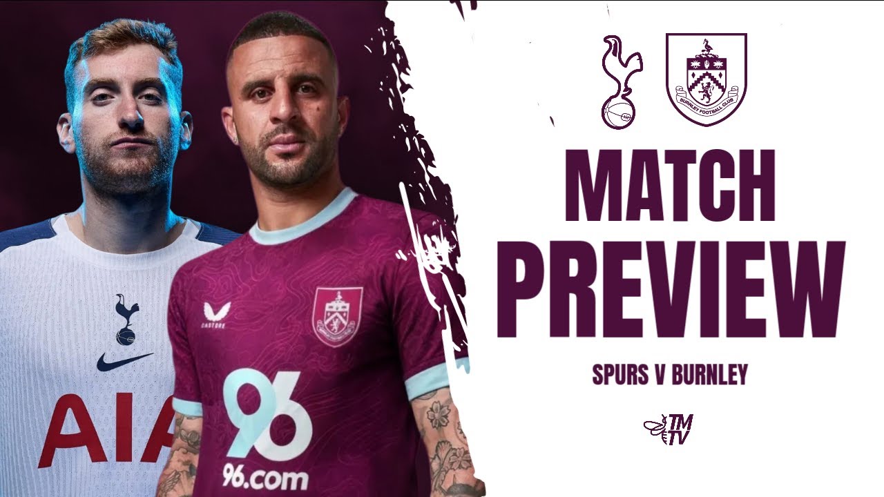 Soi trận Tottenham vs Burnley: Mở khóa hàng thủ trứ danh