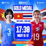 Xem trực tiếp chung kết bóng chuyền nữ SEA Games 33: nữ Việt Nam vs nữ Thái Lan